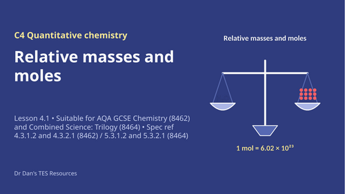 FREE C4.1 Relative Masses and Moles (AQA 1-9 GCSE Combined Trilogy & Separate Chemistry)