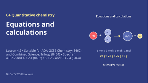C4.2 Equations and Calculations (AQA 1-9 GCSE Combined Trilogy & Separate Chemistry)