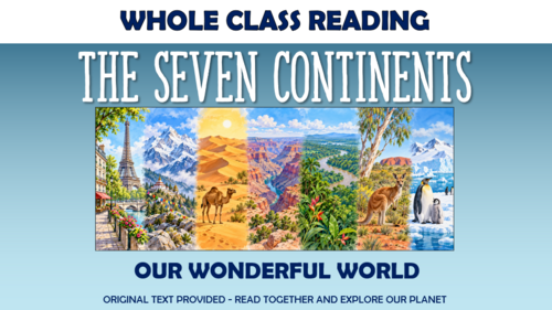 The Seven Continents - KS1 Whole Class Reading Lesson!