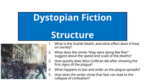 Dystopian Fiction - Structure (The Scarlet Plague)