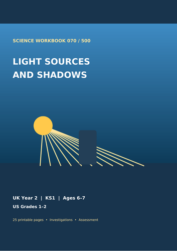 Year 2 Science: Light Sources and Shadows | KS1 Science Workbook