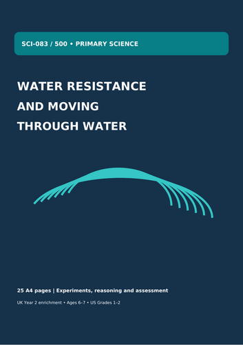 Year 2 Science: Water Resistance and Moving Through Water | KS1 Forces & Motion Workbook