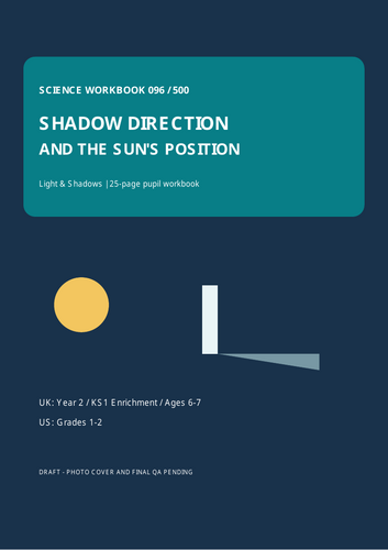 Year 2 Science: Shadow Direction and the Sun's Position | KS1 Science Worksheets  25 Printable A4 Pa