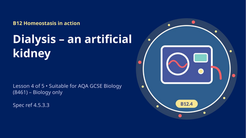 B12.4 Dialysis (AQA 1-9 GCSE Combined Trilogy & Separate Biology)