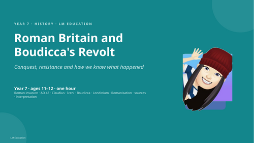 Roman Britain and Boudicca's Revolt | Year 7 History PowerPoint Lesson