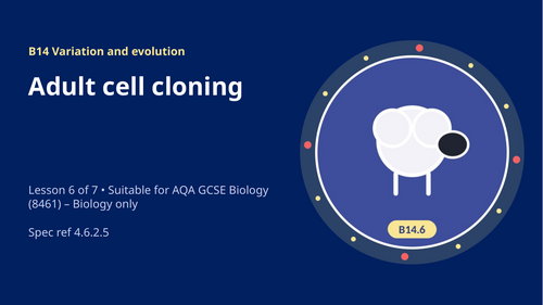 B14.6 Adult Cell Cloning (AQA 1-9 GCSE Combined Trilogy & Separate Biology)