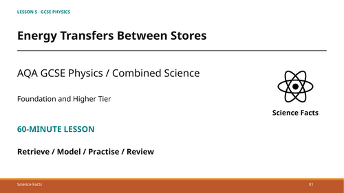 Energy Transfers Between Stores: AQA GCSE Physics (60-Minute Lesson + Answers)