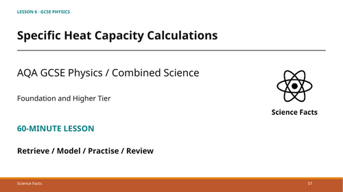 Specific Heat Capacity Calculations: AQA GCSE Physics (60-Minute Lesson + Answers)