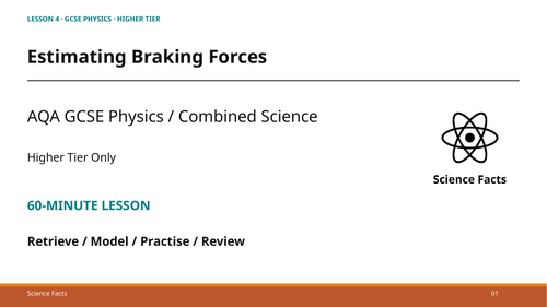 Estimating Braking Forces: AQA GCSE Physics (60-Minute Lesson + Answers)