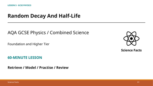 Random Decay and Half-Life: AQA GCSE Physics (60-Minute Lesson + Answers)