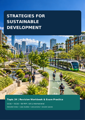 GCSE & IGCSE Geography – Strategies for Sustainable Development | Revision Workbook, Case Studies &