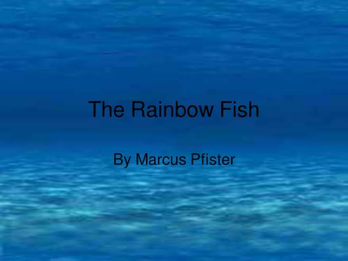 The Rainbow Fish