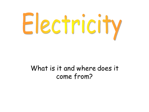 What is electricity Power Point Presentation