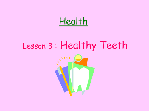 Healthy Teeth