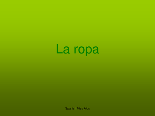 Spanish Clothes Tutorial - La Ropa
