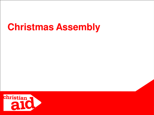 Christmas and the things we take for granted - Assembly