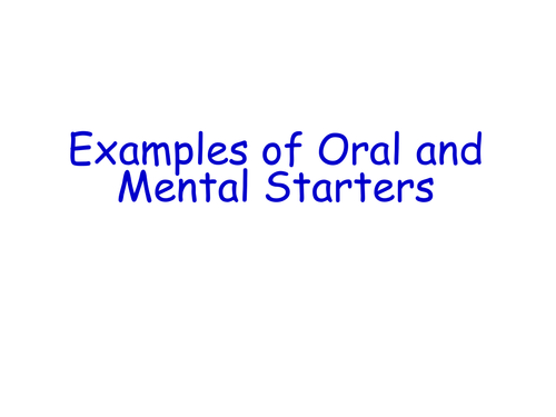 Oral and mental starters. Maths starters.