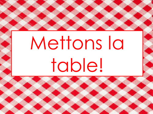 Mettons La Table