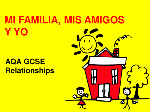 AQA Sp GCSE p52/53 Mi familia, mis amigos y yo