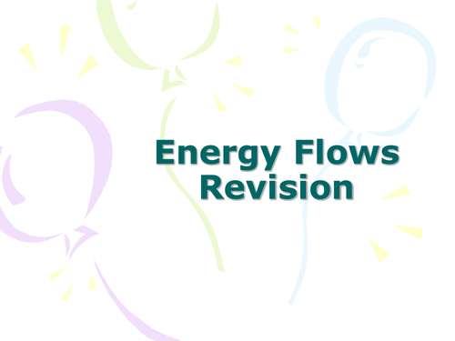 Energy flows ppt HT