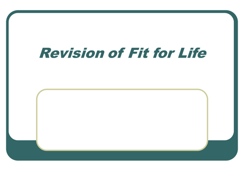 revision of fit for life HT