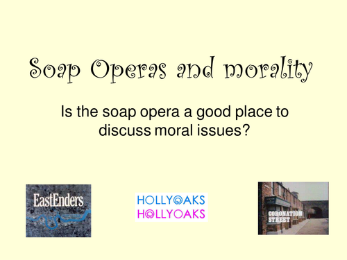 Ethics & Morality through soaps
