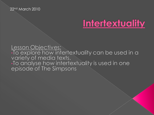Media Texts: Intertextuality