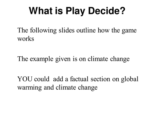 climate change play decide; discussion activity