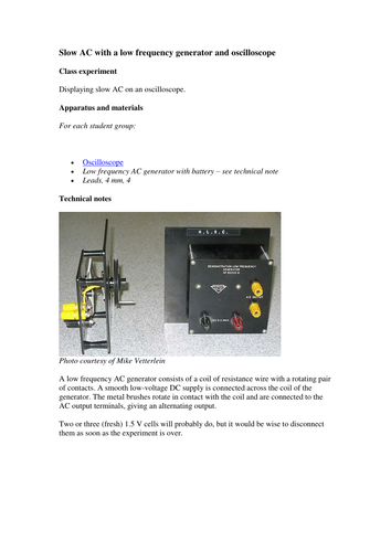 Slow AC with a low frequency generator and oscillo