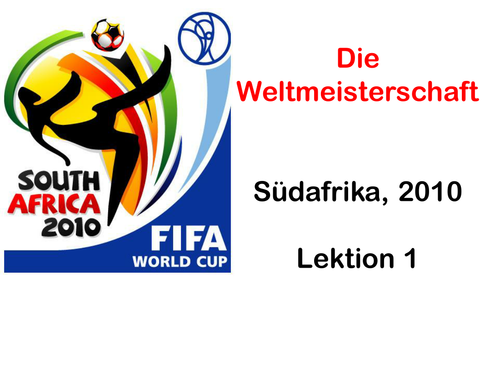 World Cup 2010 South Africa German and French