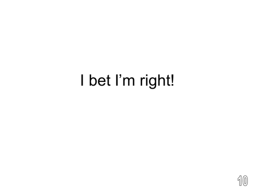 Bet I'm right - German Example