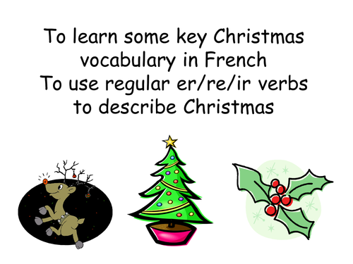 Christmas vocab and regular verbs