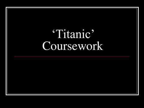 creative writing about the titanic  ppt