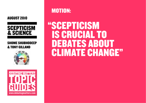 Debating Matters Topic Guide - Scepticism &Science