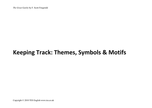 The Great Gatsby: Keeping Track - Themes, Symbols