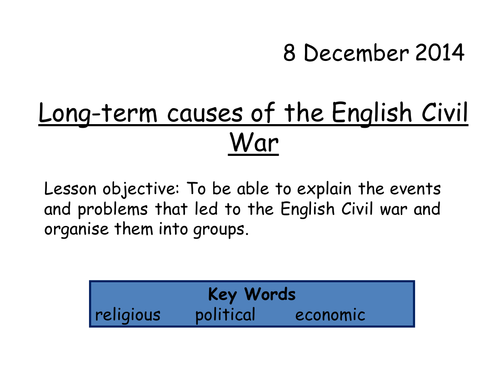 Long Term Causes Of The English Civil War Teaching Resources