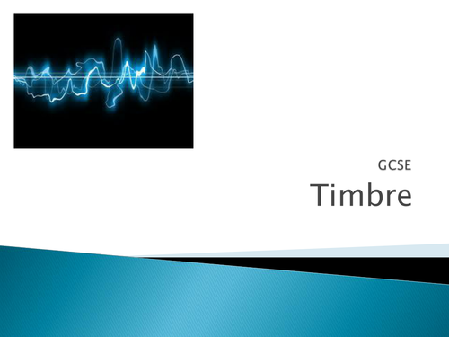 AQA GCSE 'Timbre' Powerpoint