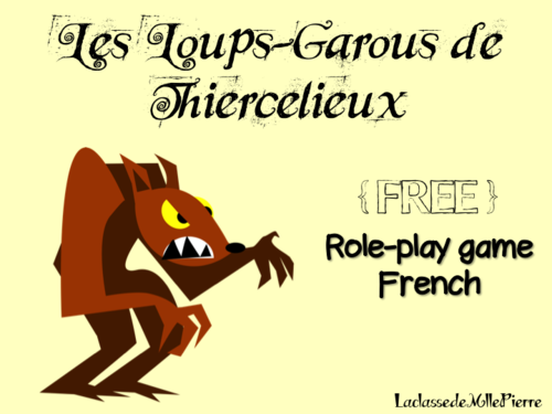 Free Les Loups Garous Role Play French Teaching Resources