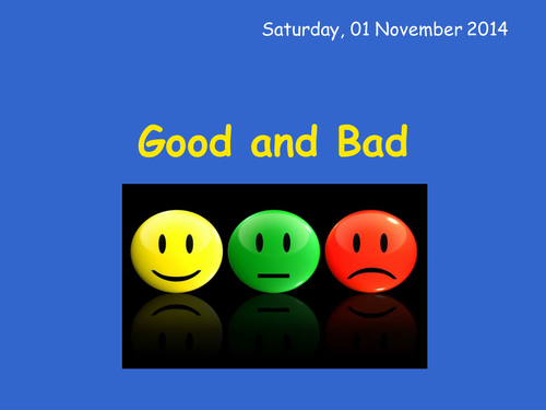 Good and Bad