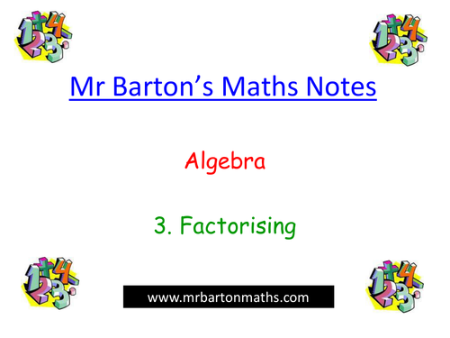 Revision Notes - Algebra - 3. Factorising