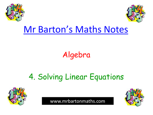 Notes - Algebra - 4. Solving Linear Equations