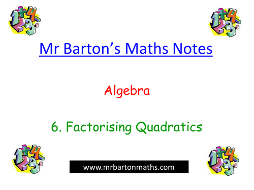Notes - Algebra - 6. Factorising Quadratics