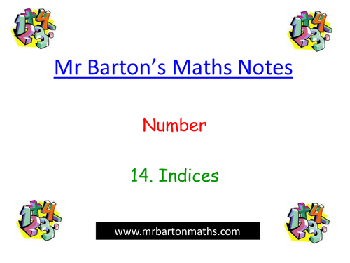 Notes - Number - 14. Indices. Powerpoint revision.