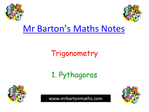 Powerpoint notes - Trigonometry - 1. Pythagoras