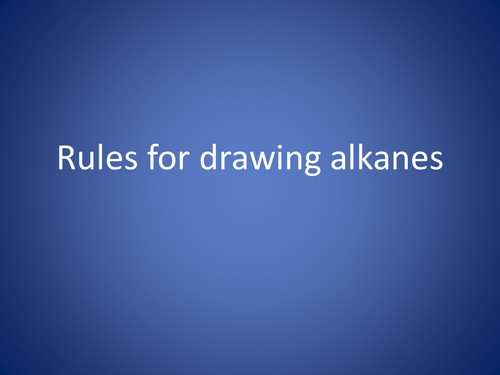 Rules for drawing alkanes