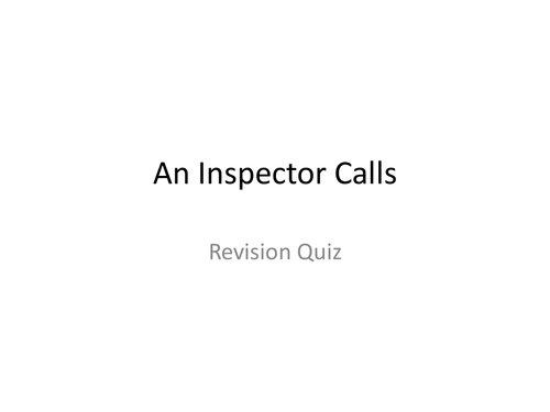 An Inspector Calls Revision: Powerpoint Lesson