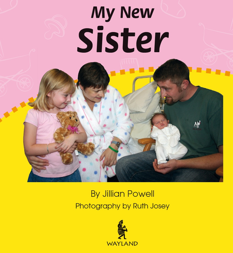 New Experiences: My New Sister