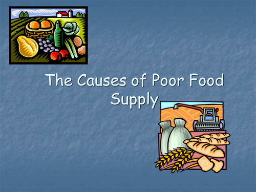 Causes of Poor Food Supply