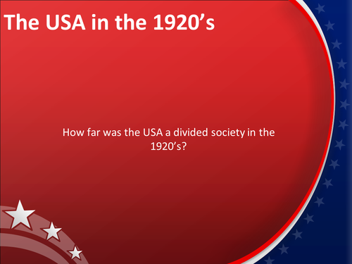 How far was the USA a divided society in the 1920s