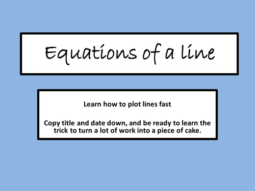 Drawing straight line graphs using the equation